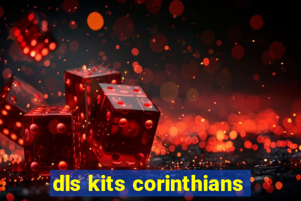 dls kits corinthians